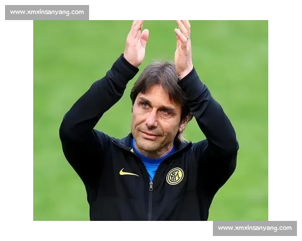 弟媳亲曝孔蒂密谈:国米战术困局与更衣室真相 弟媳亲曝孔蒂密谈:国米战术困局与更衣室真相